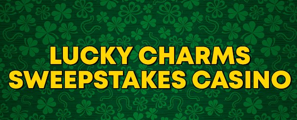 lucky charms sweepstakes casino